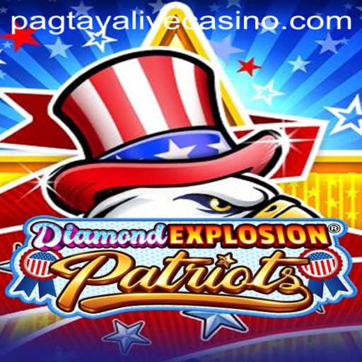Discover the Excitement of DiamondExplosionPatriots: A Thrilling Adventure Awaits